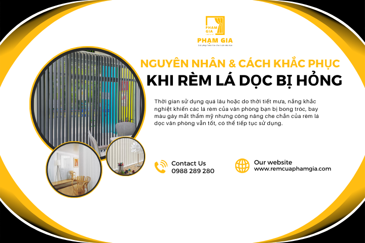 Nguyên nhân và cách khắc phục rèm khi rèm lá dọc bị hỏng