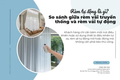 Rèm vải tự động là gì? So sánh giữa rèm vải truyền thống và rèm vải tự động